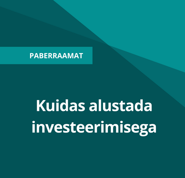 Cover Image for Kuidas alustada investeerimisega